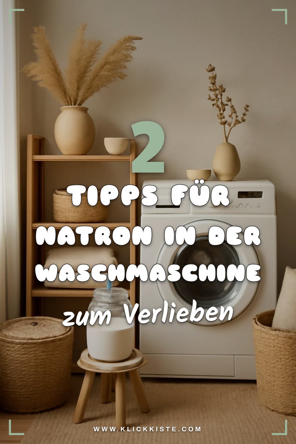 Wie du die Vorteile von Natron in der Waschmaschine optimal nutzt
