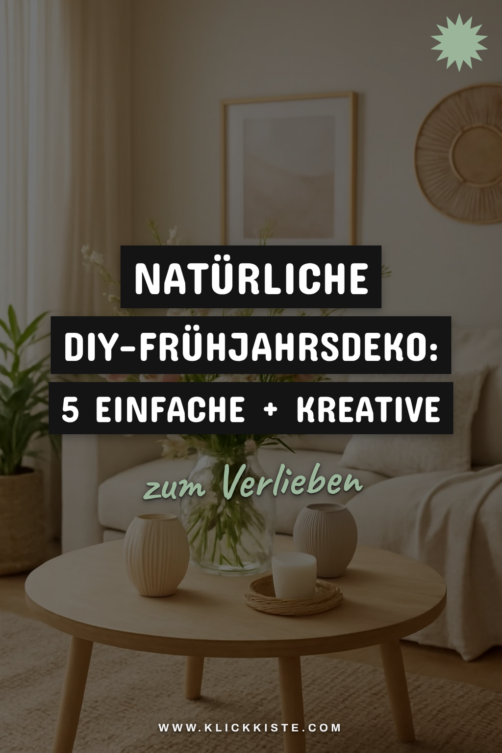 Natürliche DIY-Frühjahrsdeko: 5 einfache + kreative Ideen