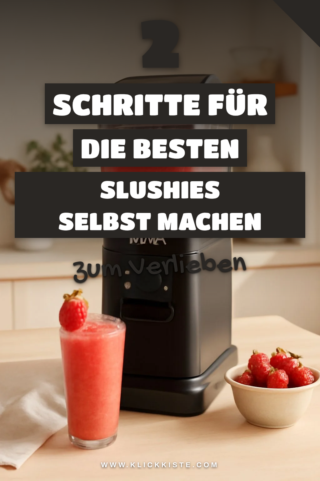 So bereitest du die besten Slushies in 5 einfachen Schritten