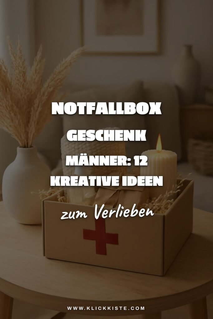 Notfallbox Geschenk Männer: 12 kreative Ideen zum Selbermachen