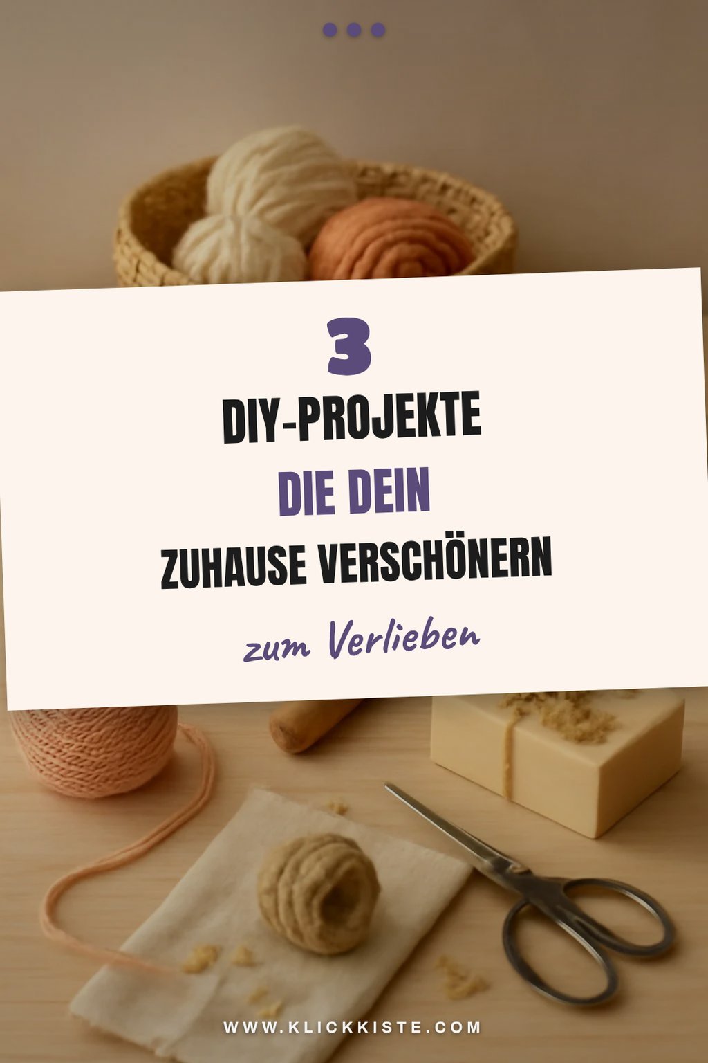 Diese 3 DIY-Projekte machen deinen Alltag schöner