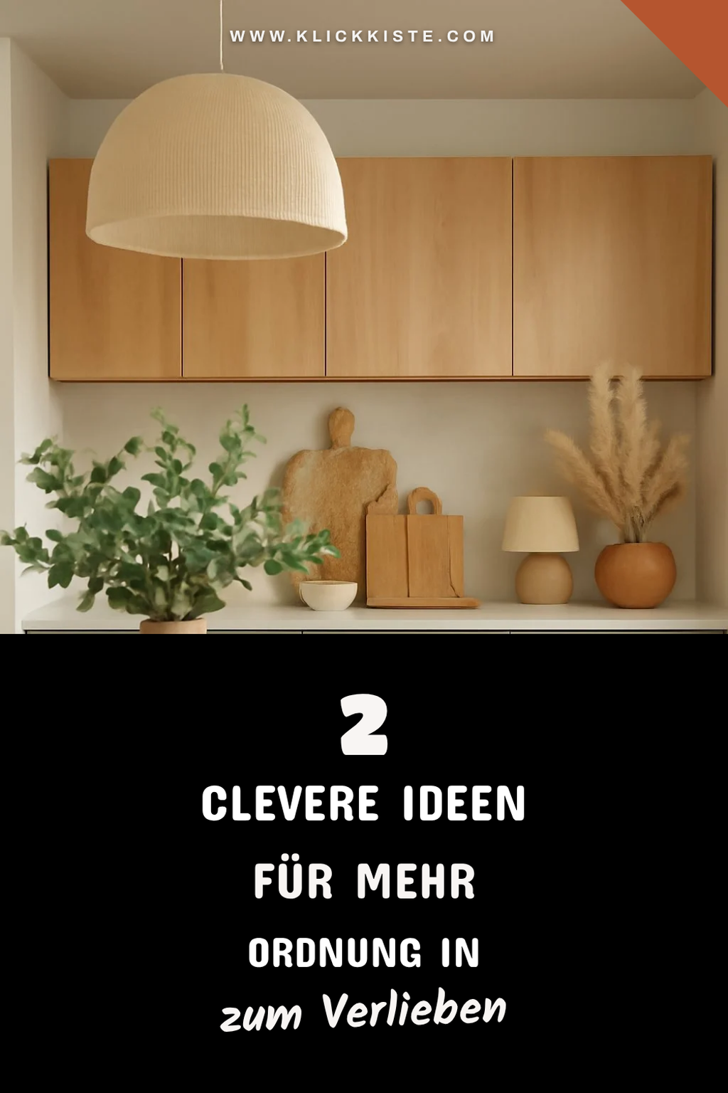 Organisationsideen für mehr Übersicht