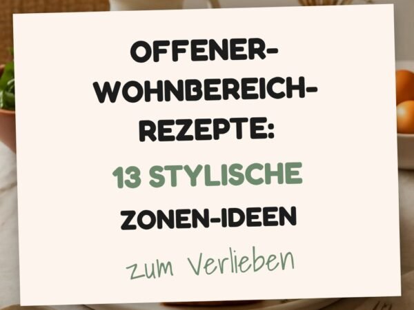 Offener-Wohnbereich-Rezepte: 13 stylische Zonen-Ideen