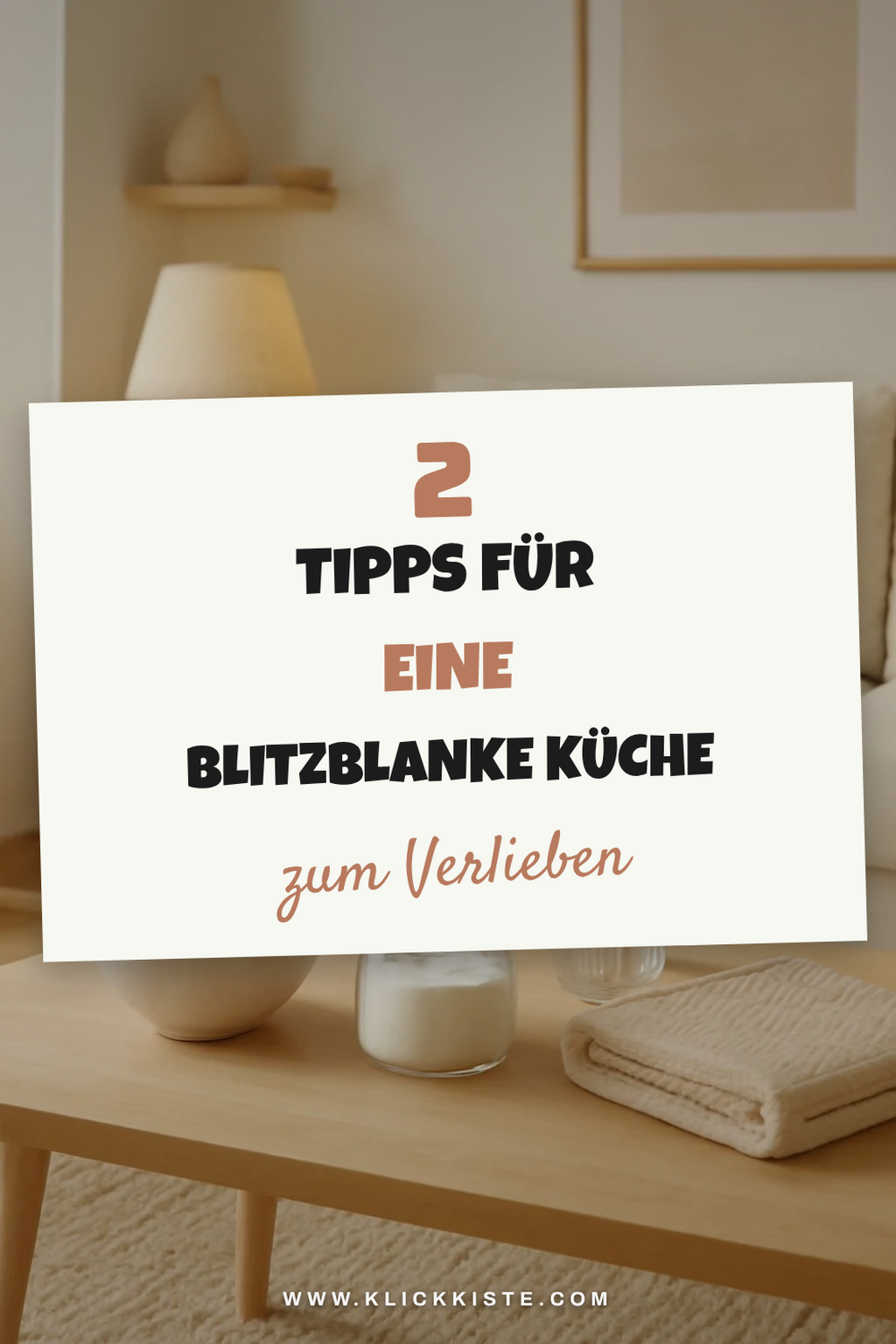 So bekommst du deine Küche blitzblank