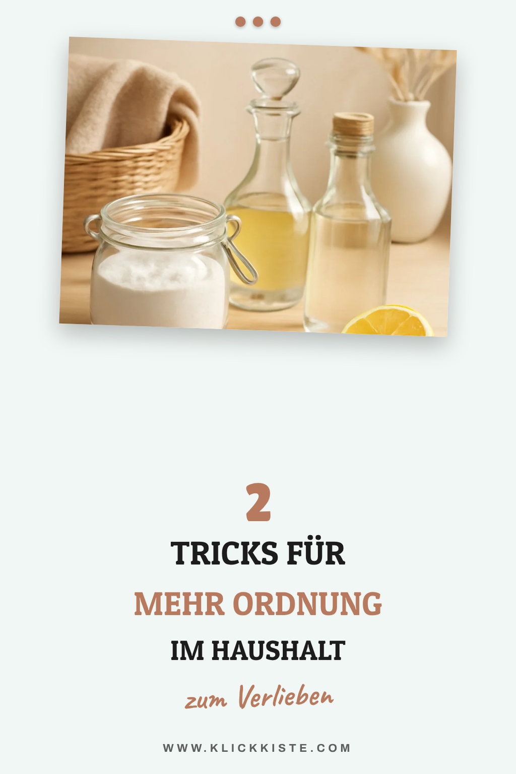 Ordnung im Haushalt mit einfachen Tricks