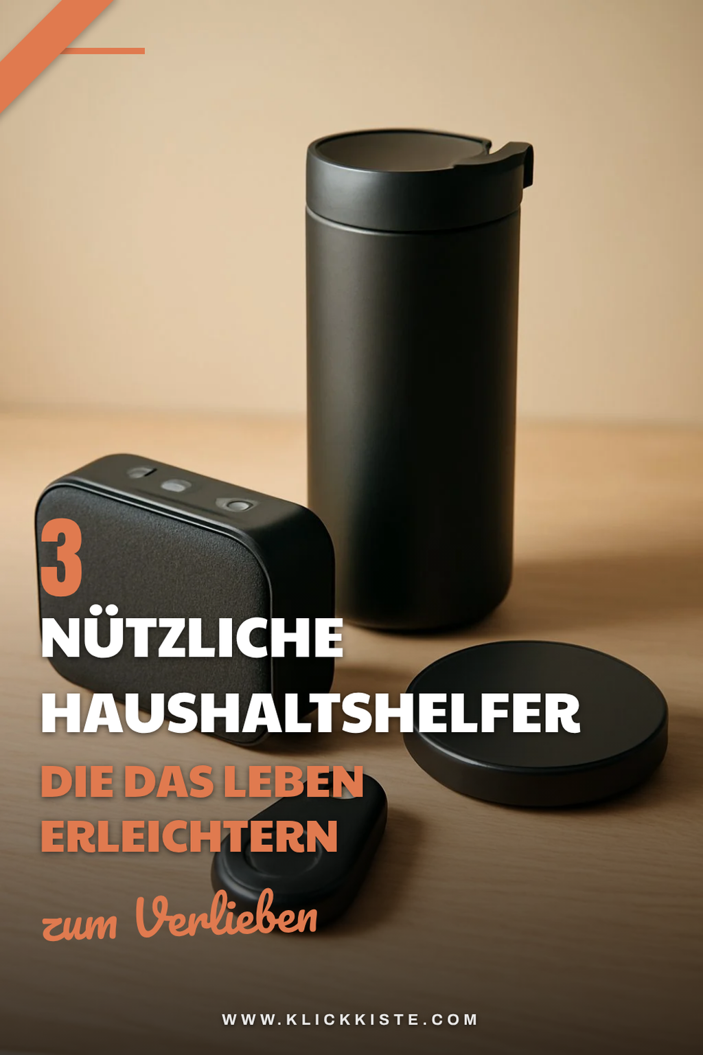 Diese 3 nützlichen Haushaltshelfer sind perfekt