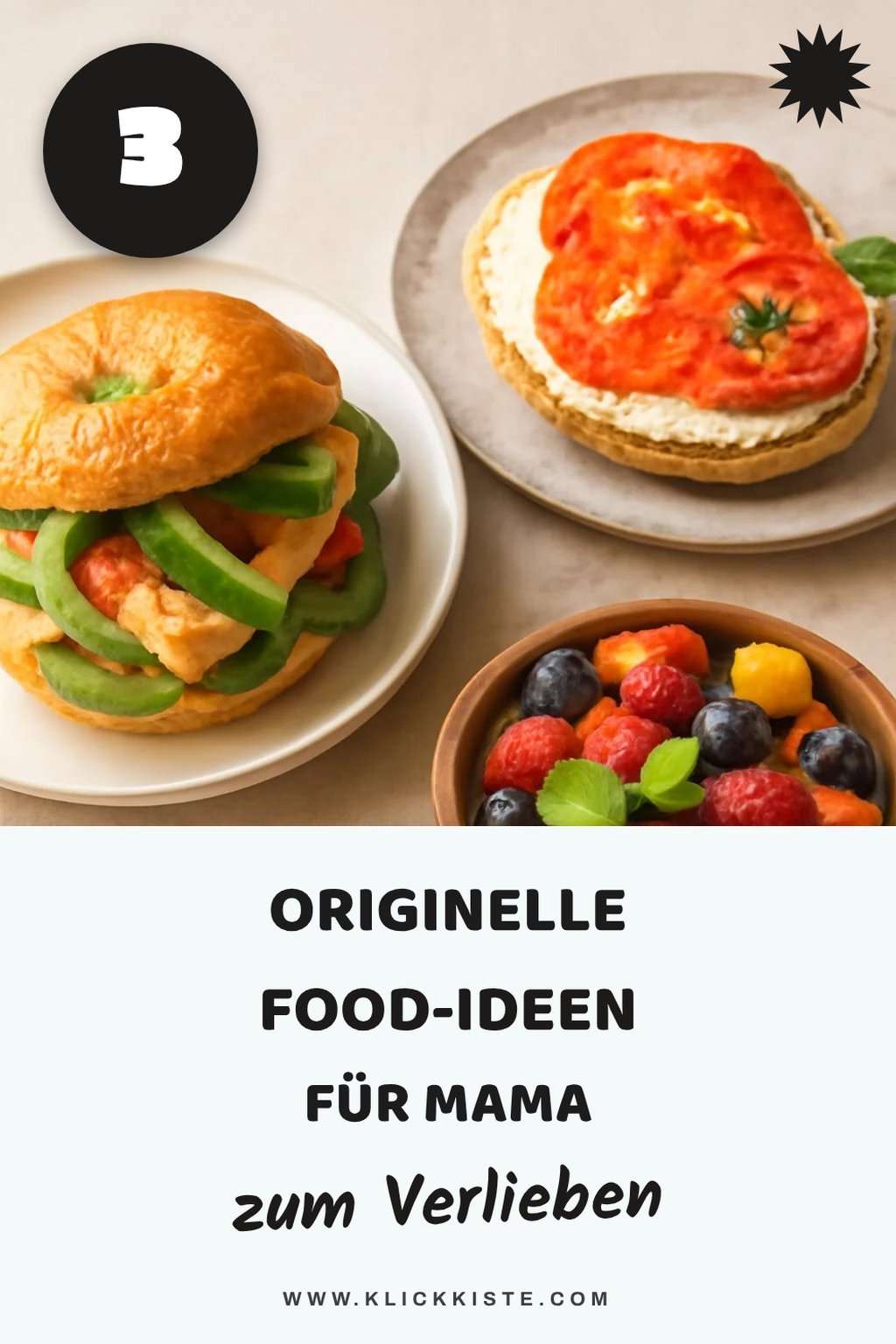 So verwöhnst du Mama mit diesen 3 kreativen Food-Ideen