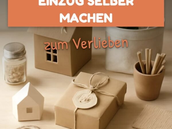 Originelle Geschenke zum Einzug Selber Machen: 15 originelle Ideen für 2026