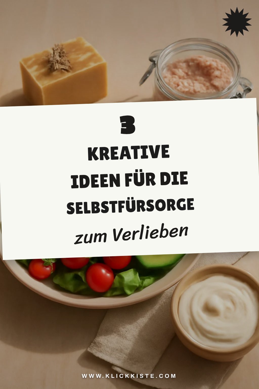 Diese 3 kreative Ideen unterstützen die Selbstfürsorge