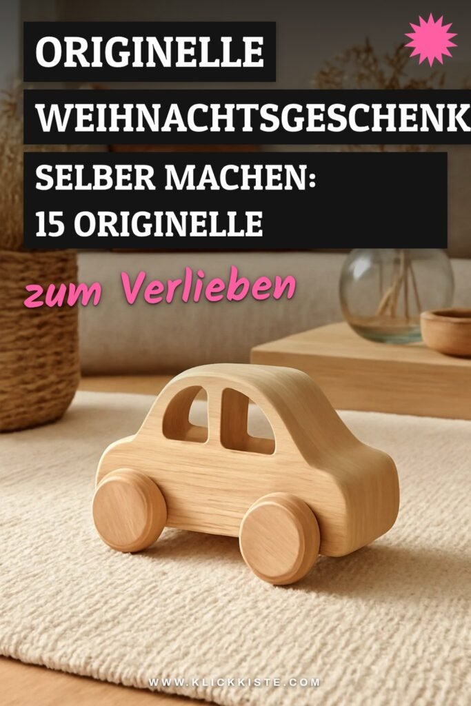 Originelle Weihnachtsgeschenke Selber Machen: 15 originelle Ideen für 2026