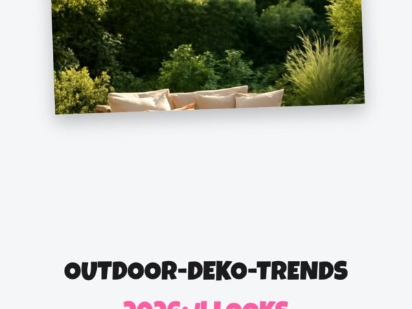 Outdoor-Deko-Trends 2026: 4 Looks die jeden Außenbereich aufwerten