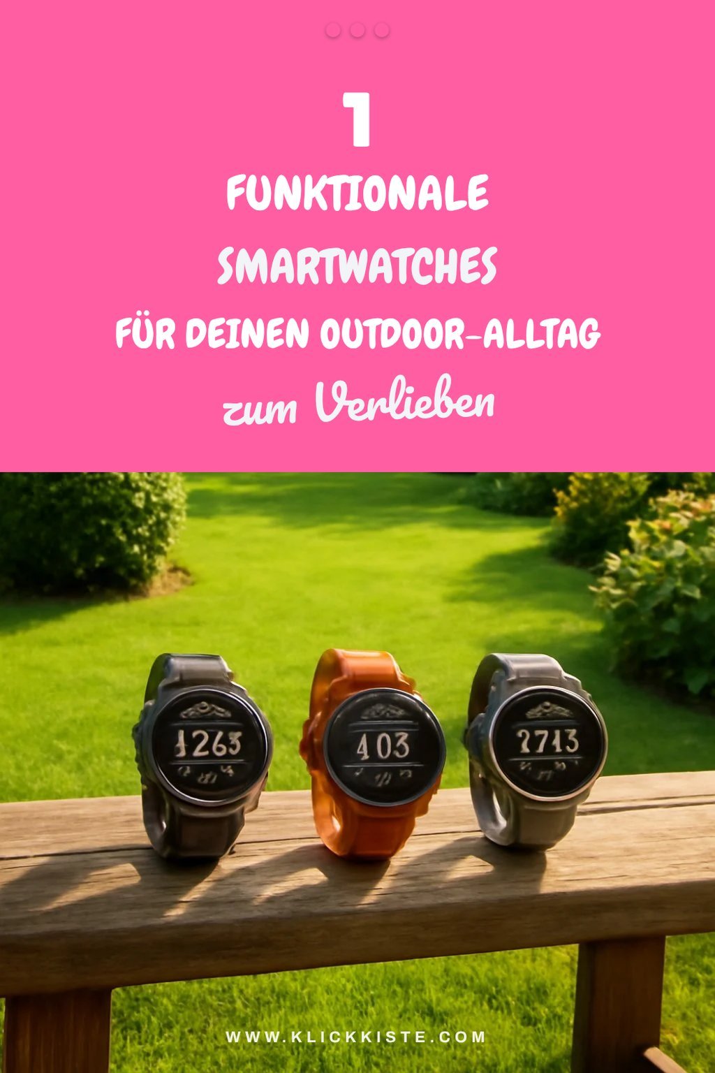 Funktionale Smartwatches für den Alltag im Freien
