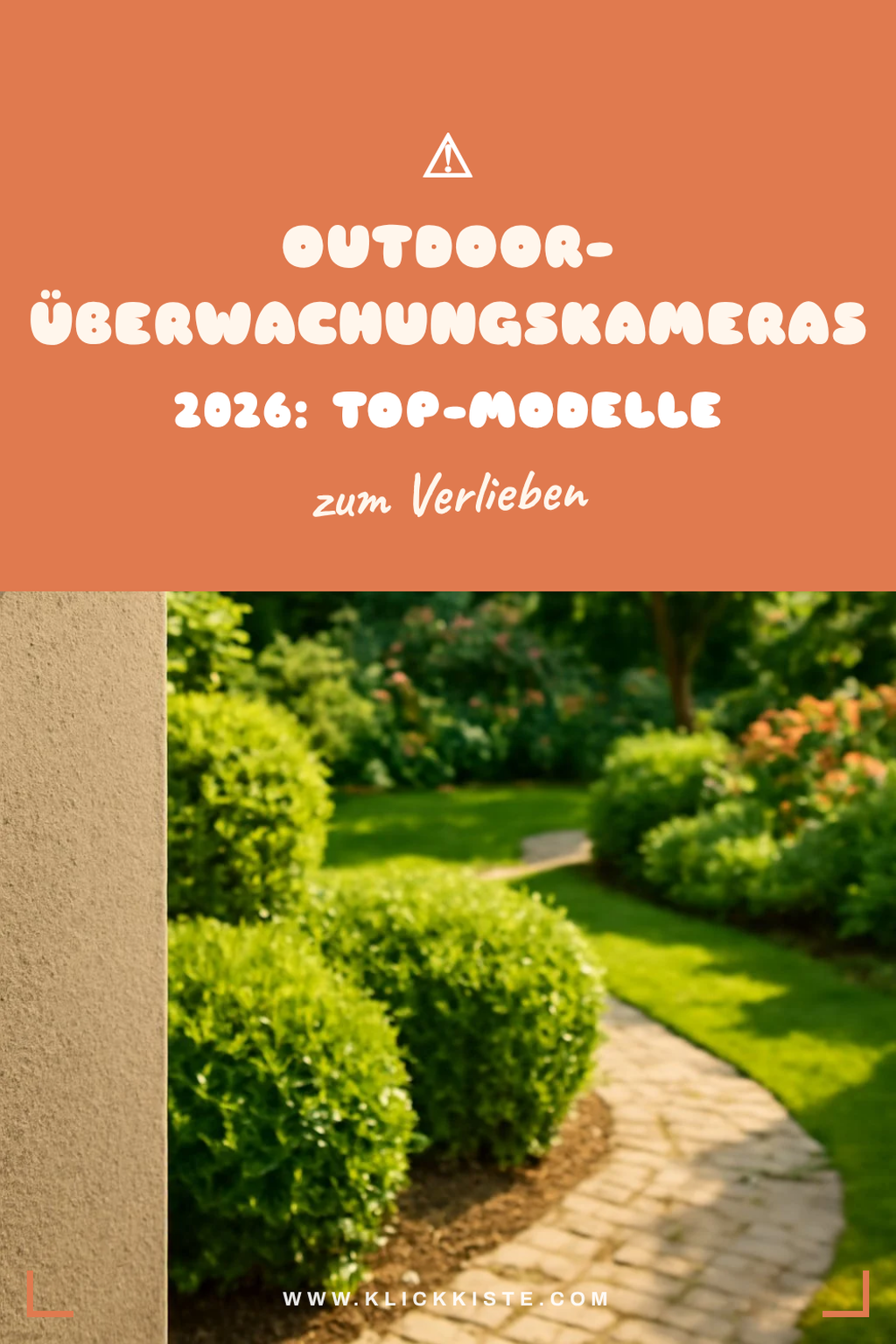 ⚠️ Outdoor-Überwachungskameras 2026: Top-Modelle — Outdoor-Überwachungskameras Top-Modelle