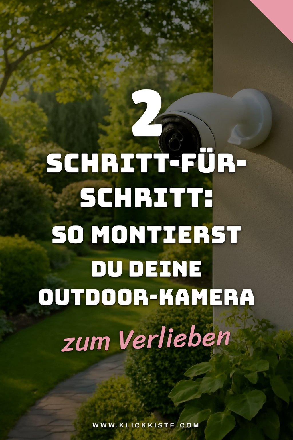 Wie du deine Outdoor-Kamera montierst