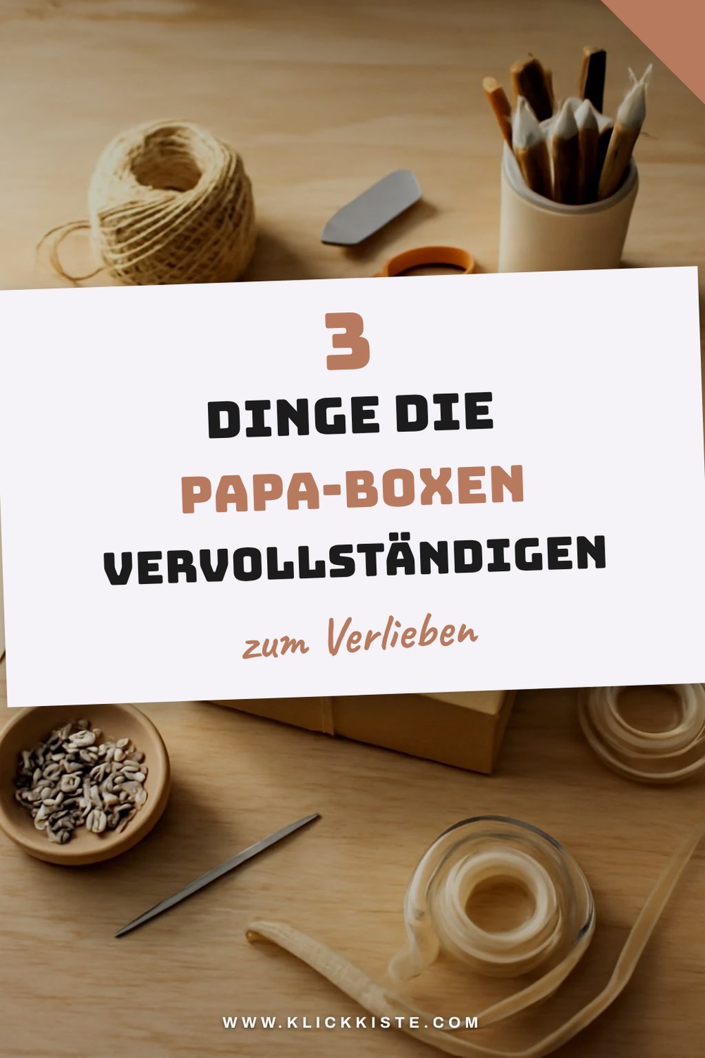 Diese 4 Geschenkideen machen die Papa-Box perfekt