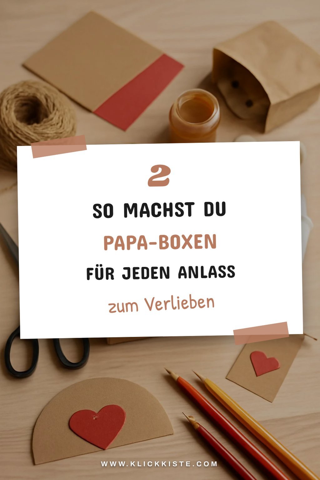 Wie du kreative Papa-Boxen für jeden Anlass gestaltest
