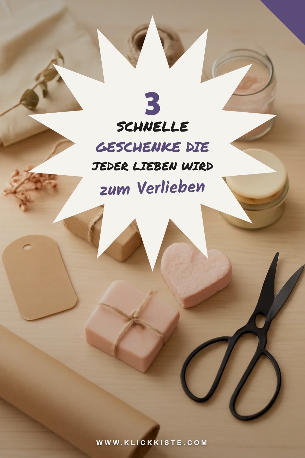So machst du 5 einfache und schnelle Geschenke