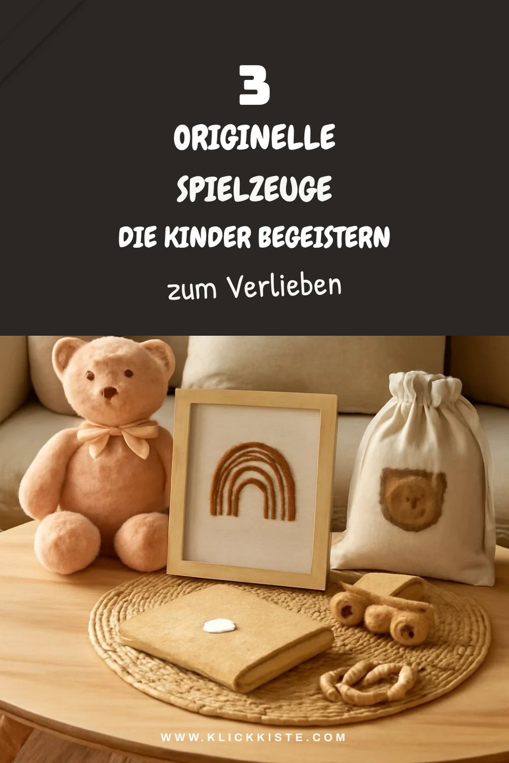 Einzigartige Spielzeuge für Kleinkinder