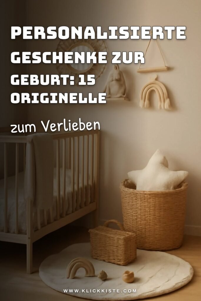 Personalisierte Geschenke zur Geburt: 15 originelle Ideen für 2026