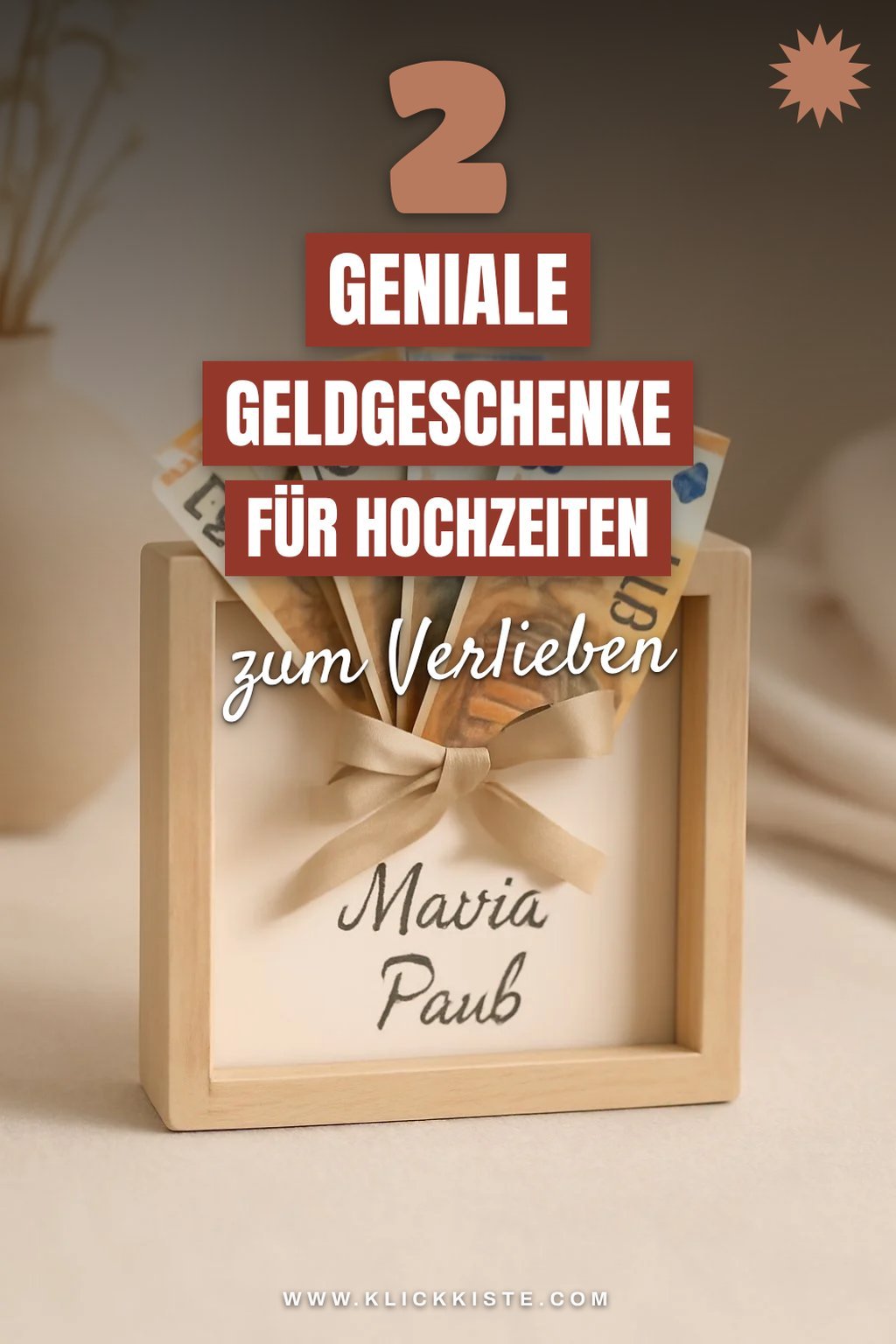 So gestaltest du personalisierte Geldgeschenke für Hochzeiten