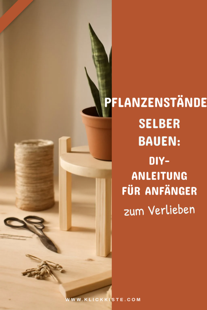 Pflanzenständer selber bauen: DIY-Anleitung für Anfänger