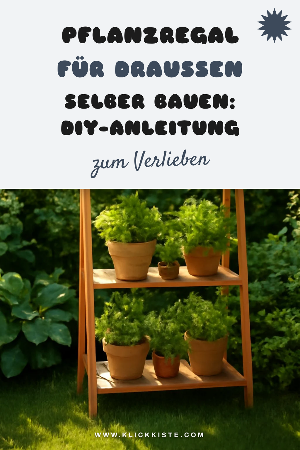 Pflanzregal für Draußen selber bauen: DIY-Anleitung mit Material-Liste