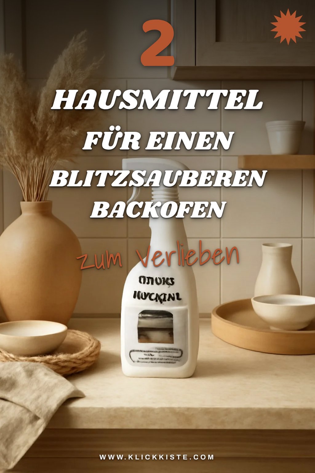 Effektive Hausmittel für die Backofenreinigung