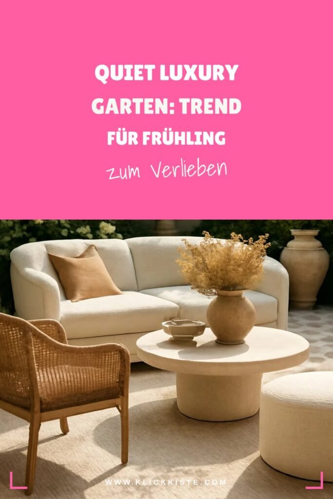 Quiet Luxury Garten: Der Trend für Frühling und Sommer