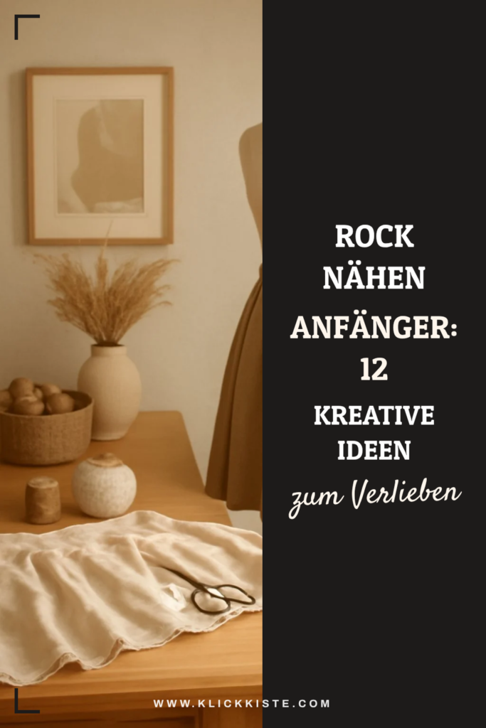 Rock Nähen Anfänger: 12 kreative Ideen zum Selbermachen