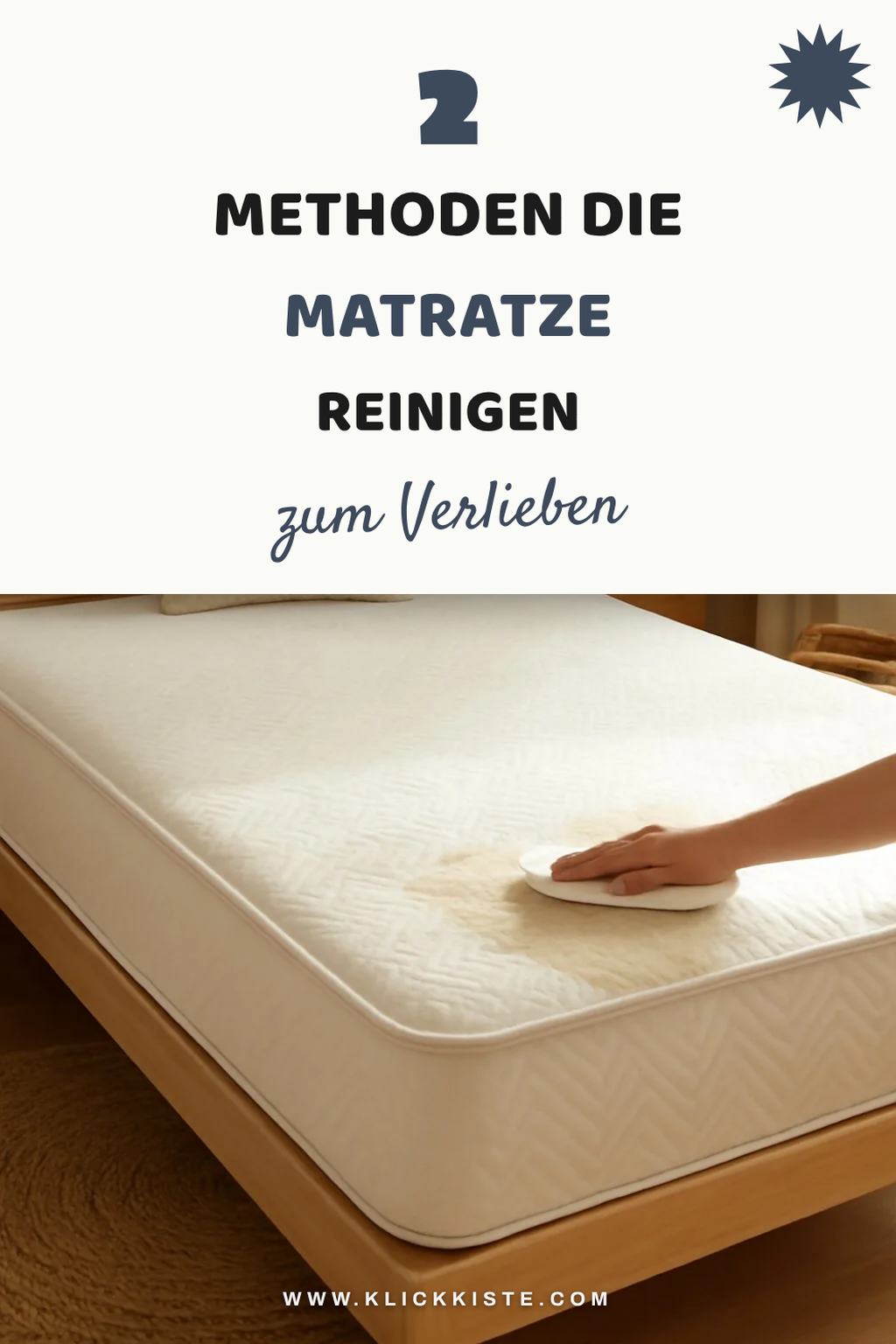 Die besten Reinigungsmethoden für Matratzen