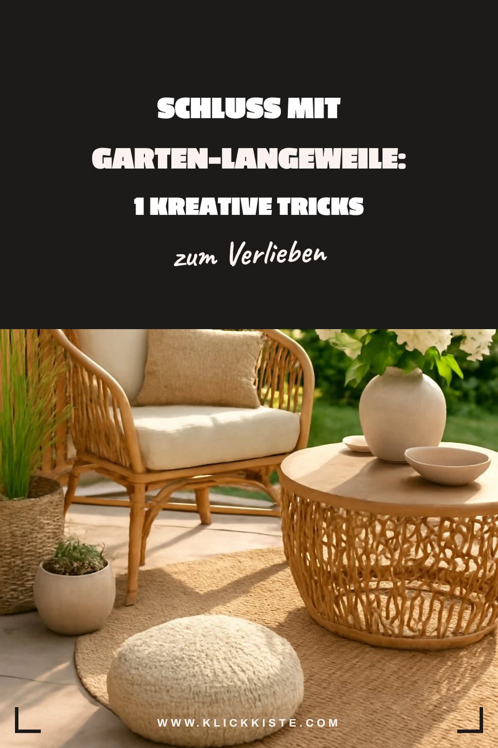 Schluss mit Garten-Langeweile: 1 kreative Tricks für deinen Sommer — Vorher-Nachher