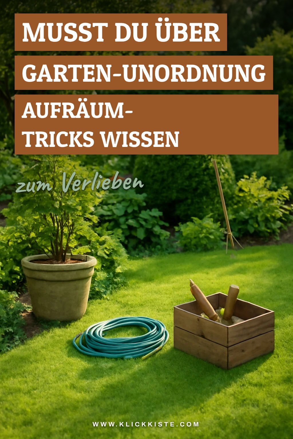 Schluss mit Garten-Unordnung: 3 kreative Aufräum-Tricks — Detail