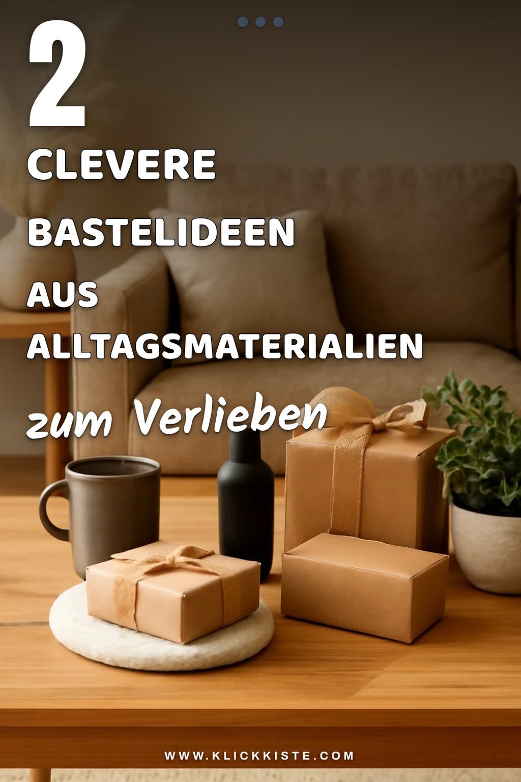 Kreative Bastelideen für Papa mit Alltagsmaterialien