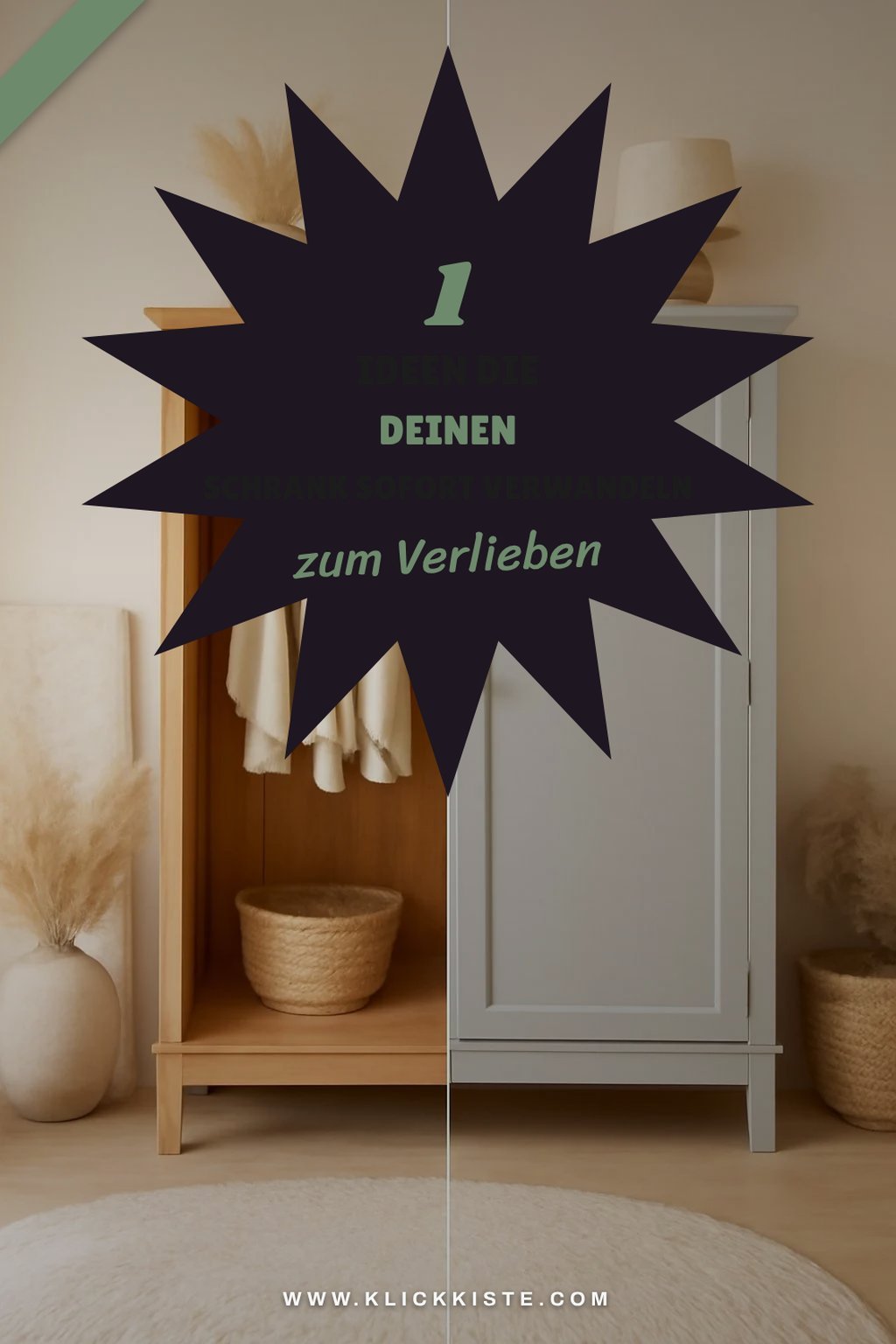 So verwandelst du deinen Schrank in 5 einfachen Schritten