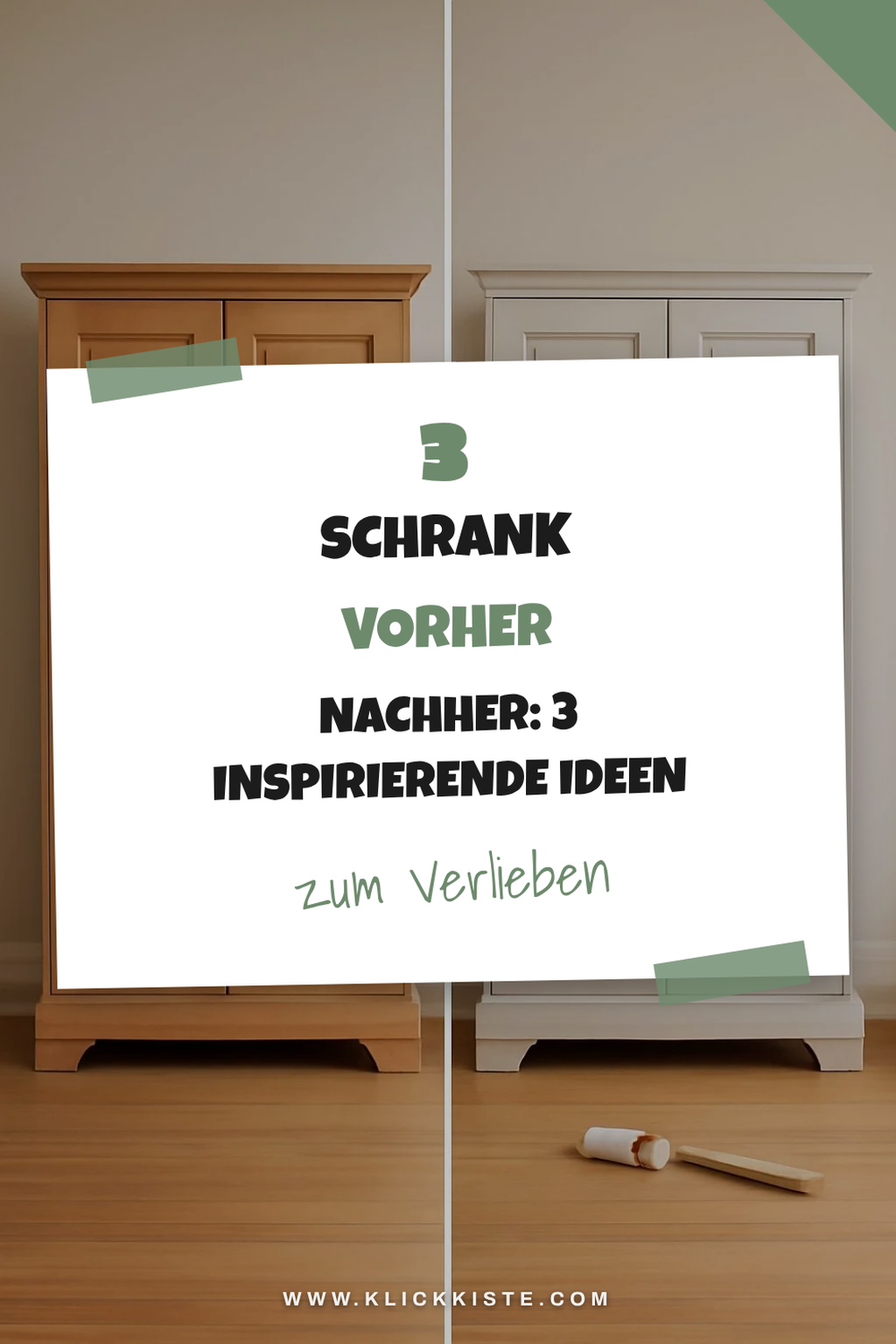 Schrank Streichen Vorher Nachher: Inspirierende Beispiele