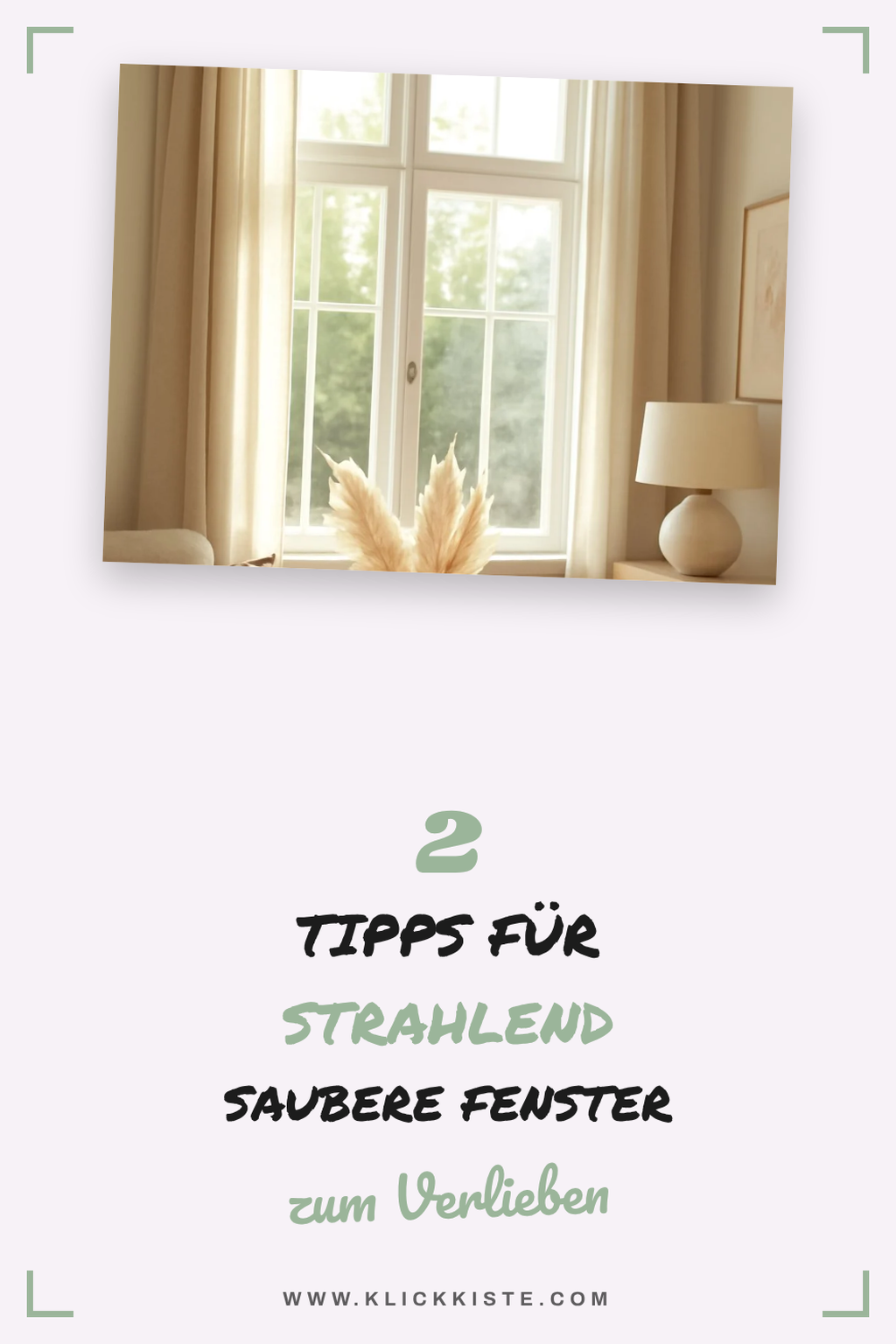 So bringst du deine Fenster in 7 einfachen Schritten zum Strahlen