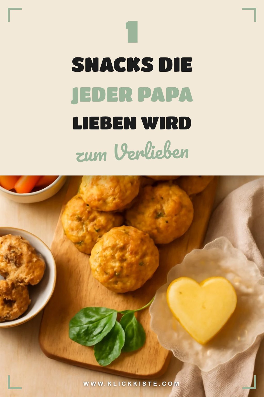 So bereitest du leckere Snacks für Papa zu