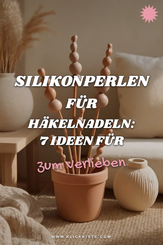 Silikonperlen für Häkelnadeln: 7 Ideen für deinen Garten