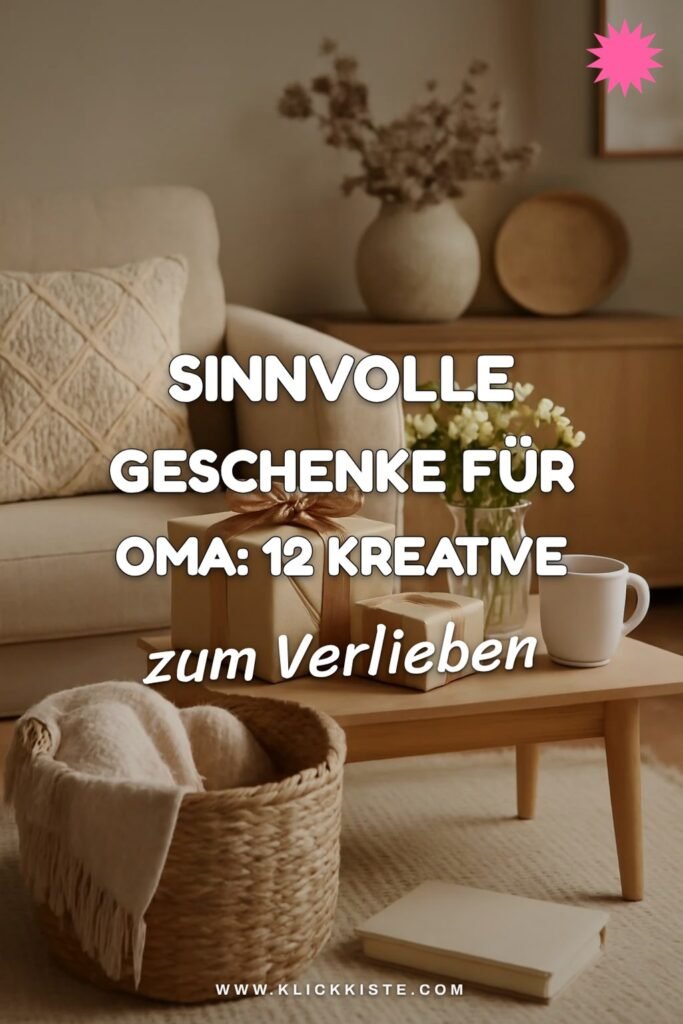 Sinnvolle Geschenke für Oma: 12 kreative Ideen zum Selbermachen