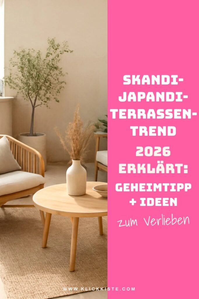 Skandi-Japandi-Terrassen-Trend 2026 erklärt: Geheimtipp + Ideen
