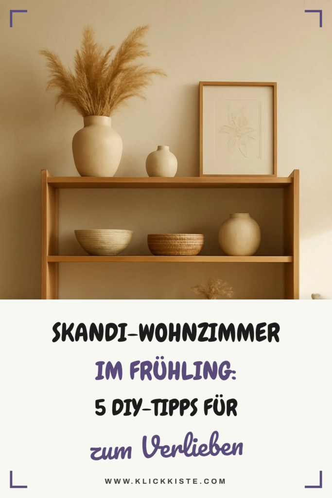Skandi-Wohnzimmer im Frühling: 5 DIY-Tipps für ein helles Zuhause
