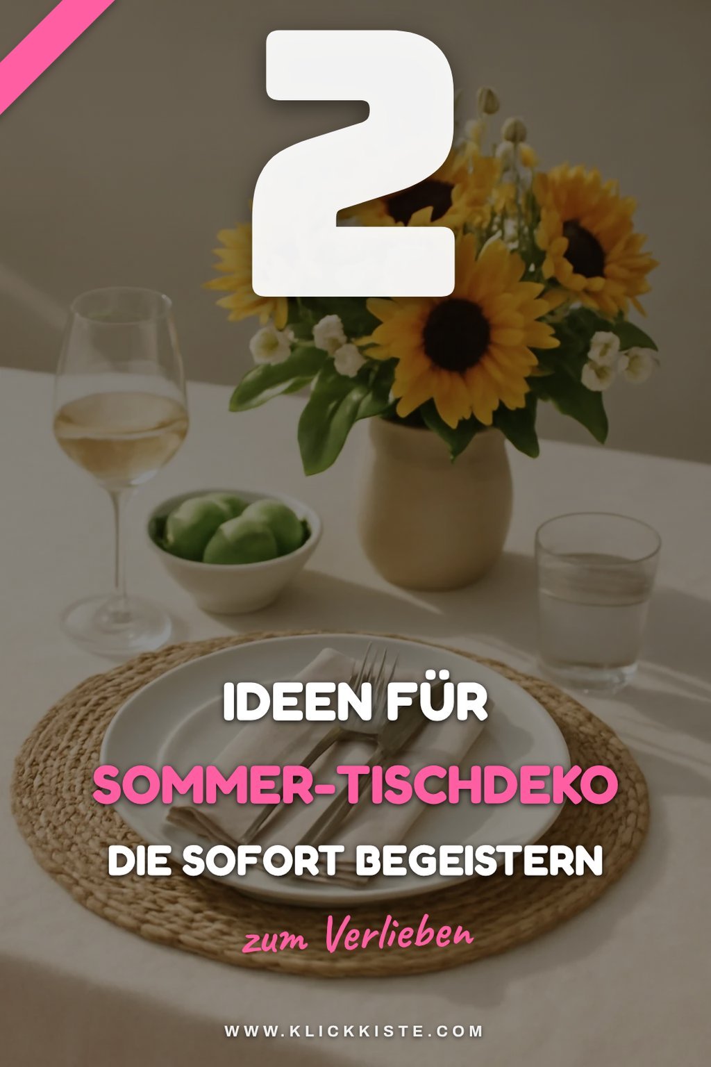 So gestaltest du die perfekte Sommer-Tischdeko