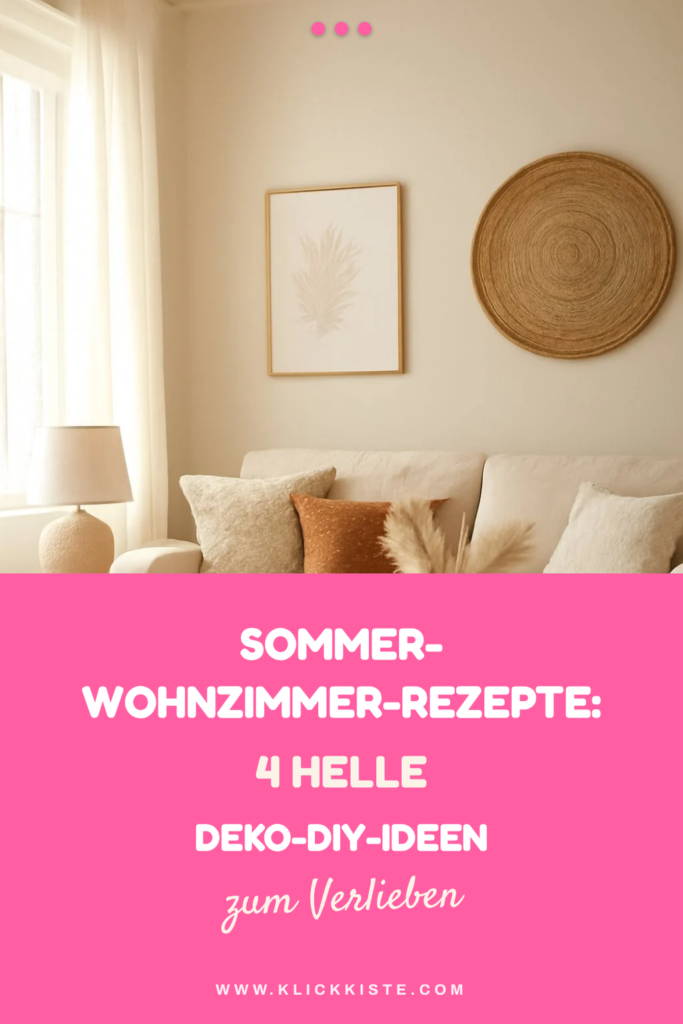 Sommer-Wohnzimmer-Rezepte: 4 helle Deko-DIY-Ideen