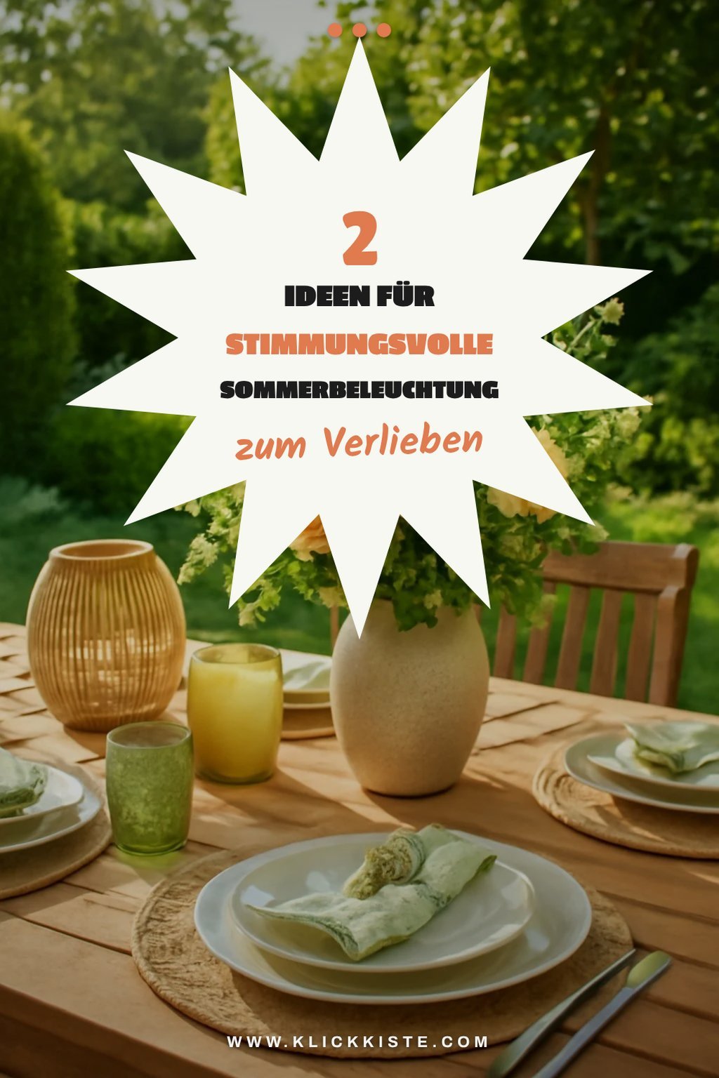 Stimmungsvolle Beleuchtung für laue Sommernächte