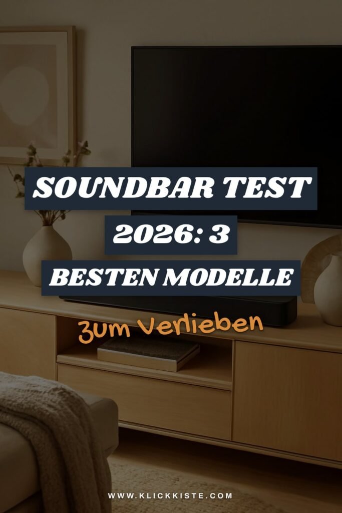 Soundbar Test 2026: Die 3 besten Modelle im Vergleich