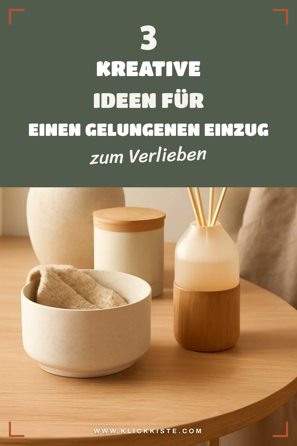 So gestaltest du den Einzug mit 3 kreativen Ideen