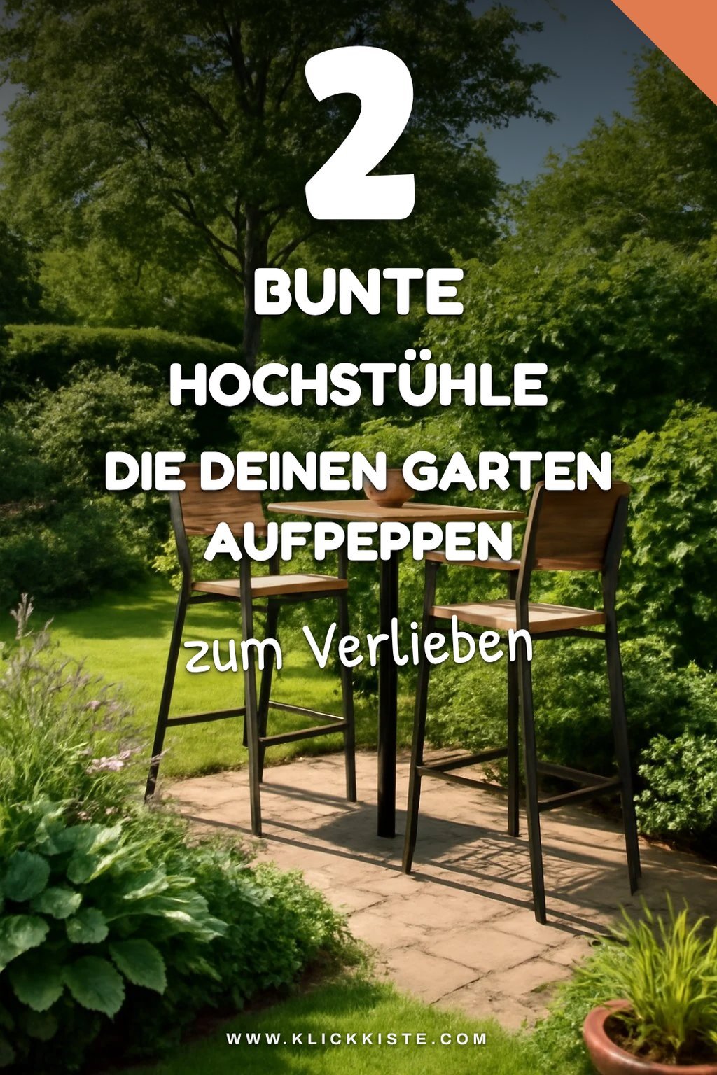 Diese Hochstühle bringen Farbe in deinen Garten