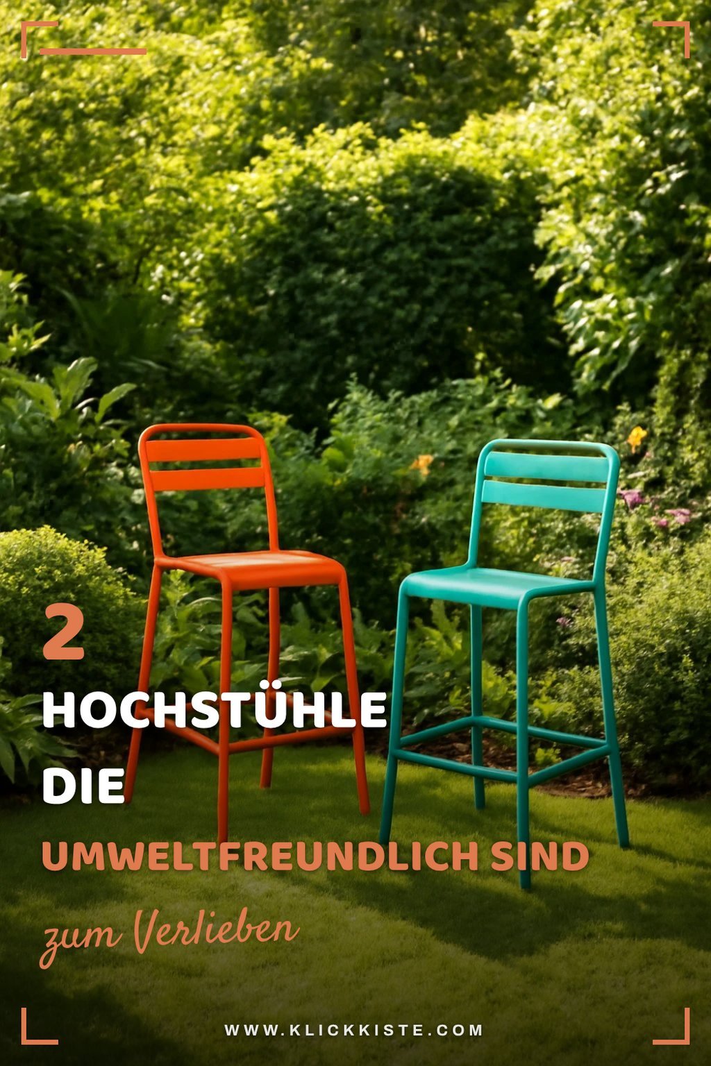 Hochstühle im Einklang mit der Natur