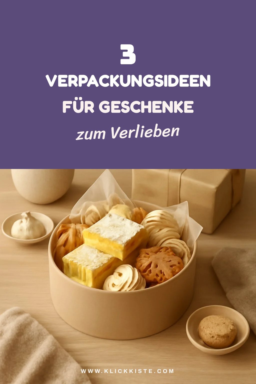 Kreative Verpackung für deine süßen Geschenke