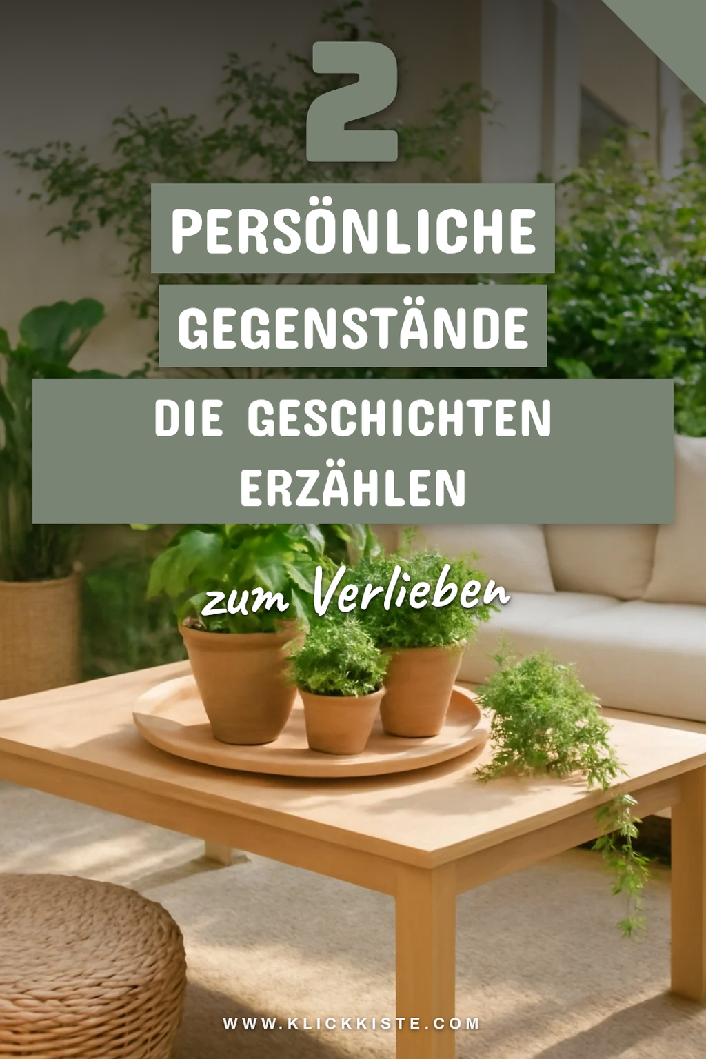 Persönliche Gegenstände als Deko-Highlights